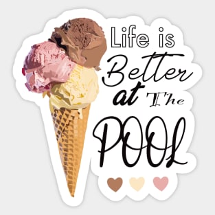 Life is Better at the Pool Sticker